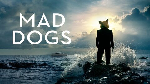 Mad Dogs