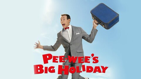 Pee-wee's Big Holiday