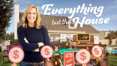 Everything but the House