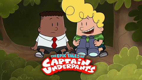 The Epic Tales of Captain Underpants