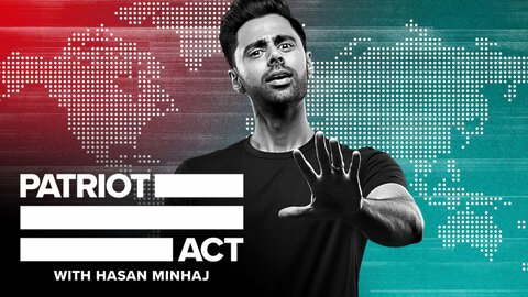 Patriot Act With Hasan Minhaj