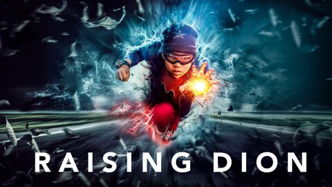Raising Dion