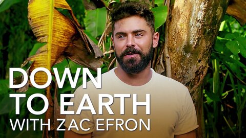 Down to Earth with Zac Efron