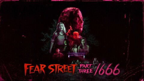 Fear Street Part Three: 1666