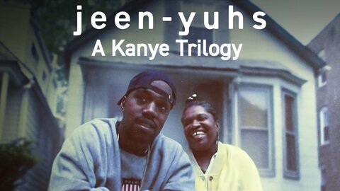 Jeen-yuhs: A Kanye Trilogy