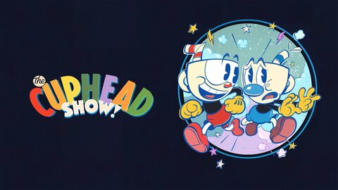 The Cuphead Show!