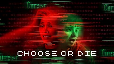 Choose or Die