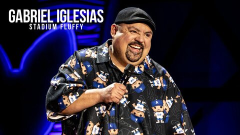 Gabriel Iglesias: Stadium Fluffy