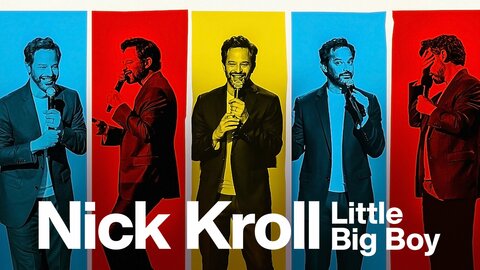 Nick Kroll: Little Big Boy