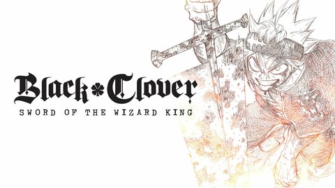 Black Clover: Sword of the Wizard King