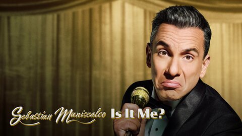 Sebastian Maniscalco: Is It Me?