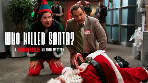 Who Killed Santa? A Murderville Murder Mystery