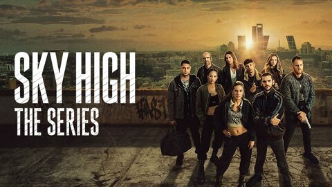 Sky High: The Series