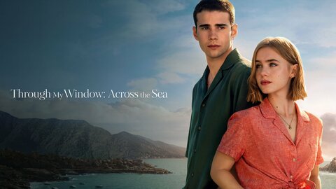Through My Window: Across the Sea