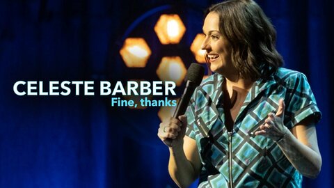 Celeste Barber: Fine, Thanks