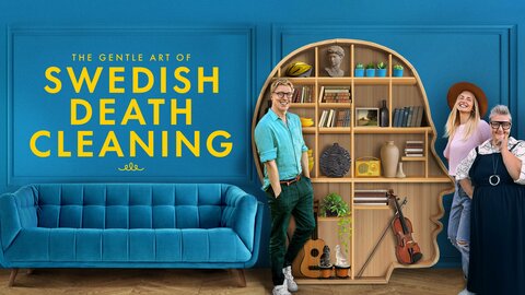 The Gentle Art Of Swedish Death Cleaning