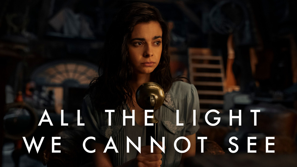 All The Light We Cannot See - Netflix