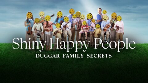 Shiny Happy People: Duggar Family Secrets