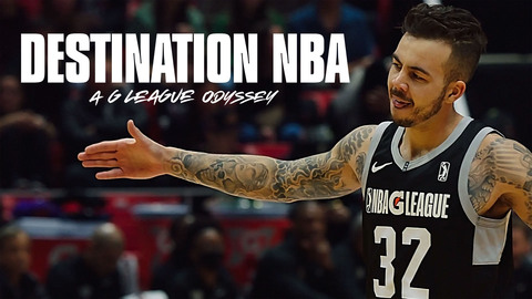 Destination NBA: A G League Odyssey