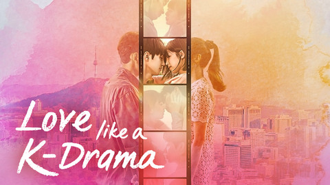 Love Like a K-Drama