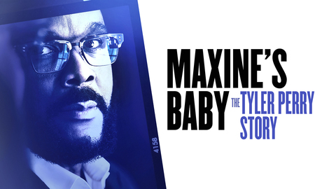 Maxine's Baby: The Tyler Perry Story