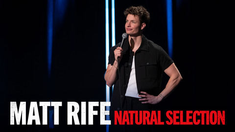 Matt Rife: Natural Selection