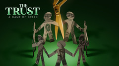 The Trust: A Game of Greed
